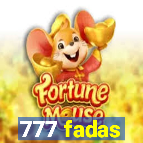 777 fadas